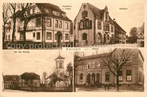 AK / Ansichtskarte Kuerzell Gasthaus zur Linde Rathaus Kirche Schule Kuerzell