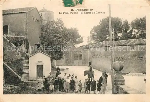 AK / Ansichtskarte Pennautier Poids Public Entree du Chateau Pennautier