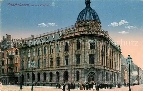 AK / Ansichtskarte Saarbruecken Neues Postamt Saarbruecken