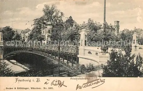 AK / Ansichtskarte Freiburg_Breisgau Friedrichsbruecke Freiburg Breisgau