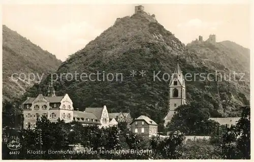 AK / Ansichtskarte Kamp Bornhofen Kloster Bornhofen Feindliche Brueder Kamp Bornhofen