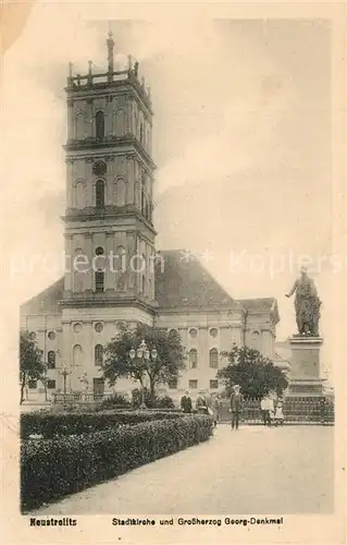 AK / Ansichtskarte Neustrelitz Stadtkirche Grossherzog Georg Denkmal Neustrelitz