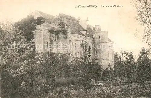 AK / Ansichtskarte Lizy sur Ourcq Vieux Chateau Schloss Lizy sur Ourcq