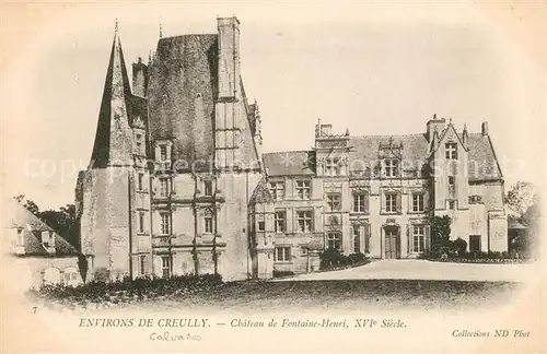AK / Ansichtskarte Creully Chateau de Fontaine Henri XVIe siecle Schloss Creully