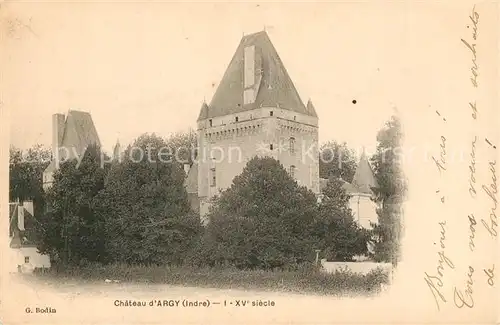 AK / Ansichtskarte Argy Chateau XVe siecle Schloss Argy