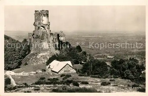 AK / Ansichtskarte Chatel Guyon Chateau de Tournoel Ruines Schloss Ruinen Chatel Guyon