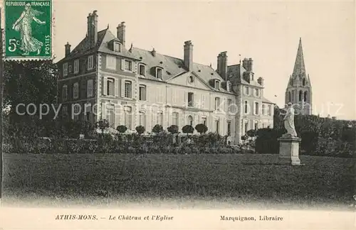 AK / Ansichtskarte Athis Mons Chateau Eglise Monument Schloss Kirche Athis Mons