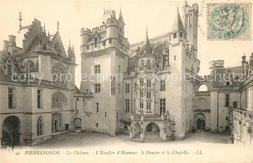 AK / Ansichtskarte Pierrefonds_Oise Chateau Escalier d Honneur Donjon Chapelle Pierrefonds Oise