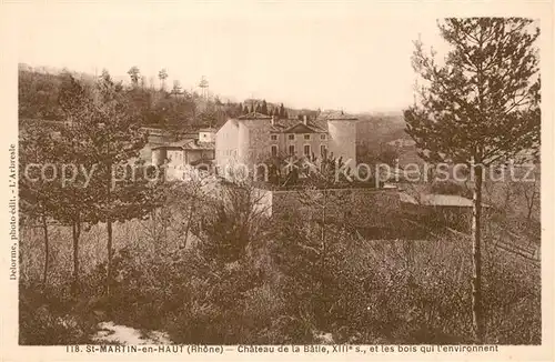 AK / Ansichtskarte Saint Martin en Haut Chateau de la Batie XIIIe siecle et les bois Saint Martin en Haut