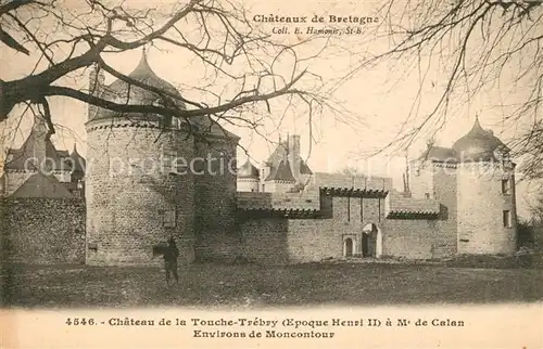 AK / Ansichtskarte Trebry Chateau de la Touche Trebry Epoque Henri II Schloss Trebry
