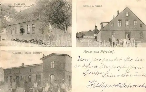 AK / Ansichtskarte Goersdorf_Beeskow Schule Kirche Gasthaus Gemeindevorsteherhaus Goersdorf Beeskow