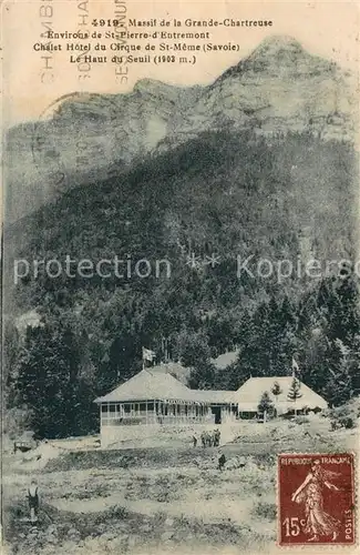 AK / Ansichtskarte Saint Pierre d_Entremont_Savoie Massif de la Grande Chartreuse Chalet Hotel du Cirque de St Meme Saint Pierre d_Entremont