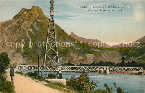AK / Ansichtskarte Grenoble Pont Metallique sur le Drac et le Gasque de Neron Grenoble