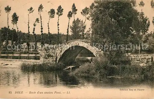 AK / Ansichtskarte Dole_Jura Reste dun ancien Pont Dole_Jura