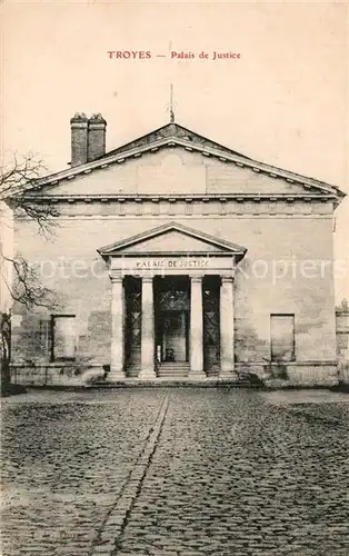 AK / Ansichtskarte Troyes_Aube Palais de Justice Troyes Aube