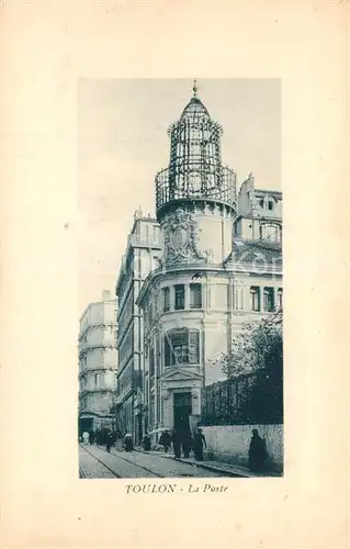 AK / Ansichtskarte Toulon_Var La Poste Toulon_Var