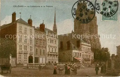 AK / Ansichtskarte Orleans_Loiret La Cathedrale et le Theatre Orleans_Loiret