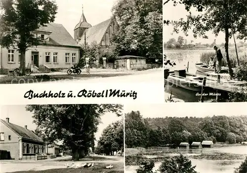 AK / Ansichtskarte Buchholz_Roebel Kirche Mueritzpartie Dorfmotiv Buchholz Roebel