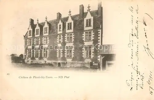 AK / Ansichtskarte Plessis les Tours Chateau Schloss Plessis les Tours