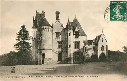 AK / Ansichtskarte Sainte Maure de Touraine Chateau de Brou Schloss Sainte Maure de Touraine