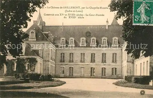 AK / Ansichtskarte La_Chapelle Blanche Saint Martin Chateau de Grillemont Schloss La