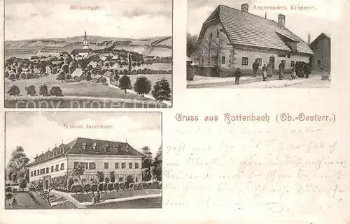 AK / Ansichtskarte Rottenbach_Oberoesterreich Panorama Schloss Innernsee Angermaiers Kraemerei Rottenbach_Oberoesterreich