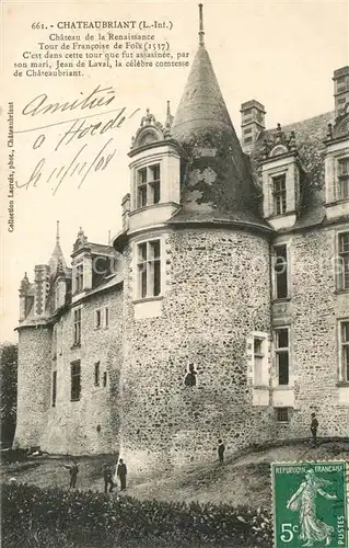 AK / Ansichtskarte Chateaubriant Chateau de la Renaissance Schloss Chateaubriant
