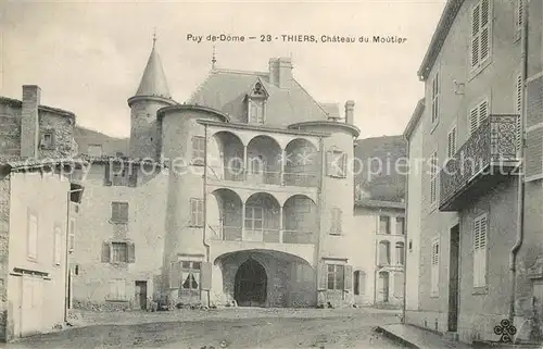 AK / Ansichtskarte Thiers Chateau du Moûtier Schloss Thiers