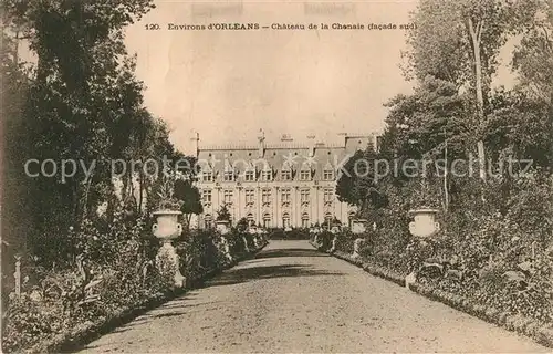 AK / Ansichtskarte Orleans_Loiret Chateau de la Chenaie  Orleans_Loiret