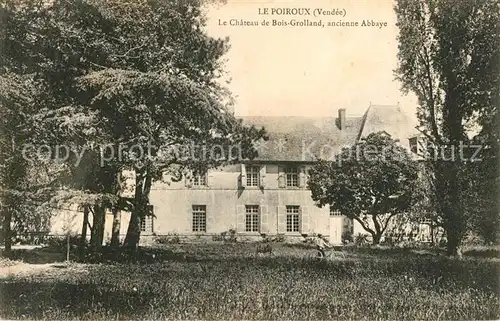 AK / Ansichtskarte Poiroux Le Chateau de Bois Grolland ancienne Abbaye Poiroux
