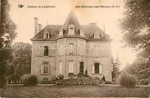 AK / Ansichtskarte Oradour sur Vayres Chateau de Lariviere Oradour sur Vayres