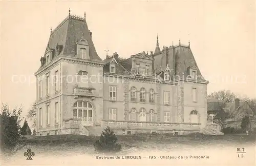 AK / Ansichtskarte Limoges_Haute_Vienne Chateau de la Pinsonnie Limoges_Haute_Vienne