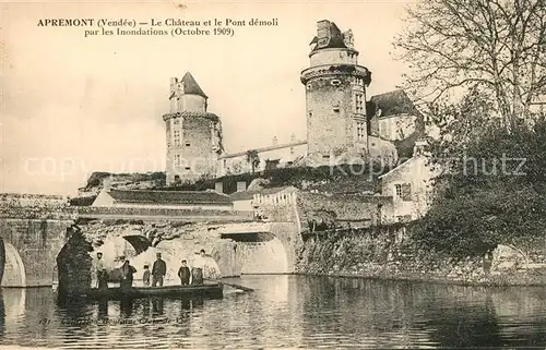 AK / Ansichtskarte Apremont_Sables d_Olonne Le Chateau et le Pont demoli par les Inondations Oct 1909 Apremont_Sables d_Olonne