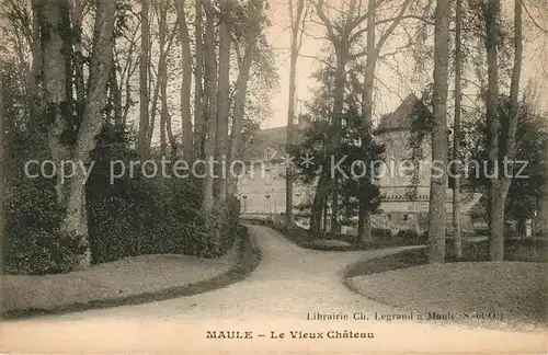 AK / Ansichtskarte Maule Le Vieux Chateau Maule