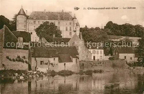 AK / Ansichtskarte Chateauneuf sur Cher Le Chateau Chateauneuf sur Cher