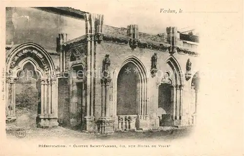 AK / Ansichtskarte Verdun_Meuse Cloitre Saint Vannes  Verdun Meuse