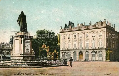 AK / Ansichtskarte Nancy_Lothringen Eveche Ancien Hotel des Fermes Nancy Lothringen