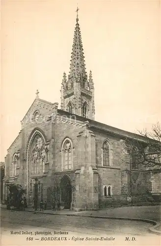 AK / Ansichtskarte Bordeaux Eglise Sainte Eulalie Bordeaux
