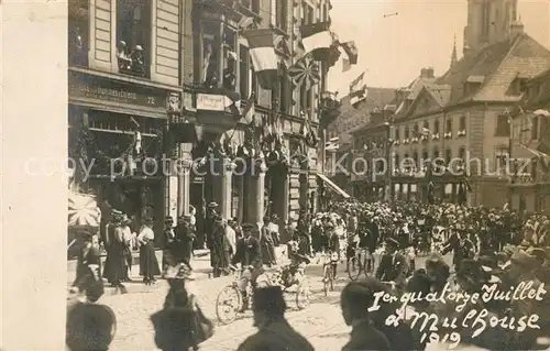 AK / Ansichtskarte Mulhouse_Muehlhausen Ier quatorze Juillet Mulhouse Muehlhausen