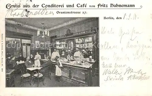 AK / Ansichtskarte Berlin Conditorei Cafe Fritz Hahnemann Oranienstrasse Berlin