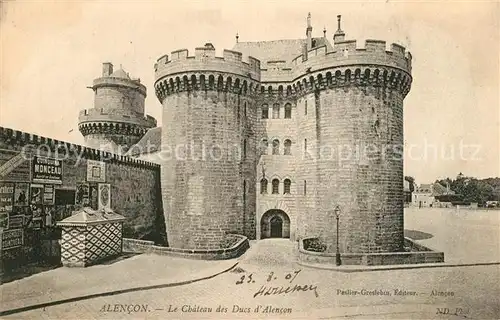 AK / Ansichtskarte Alencon Chateau des Ducs d Alencon Schloss Alencon