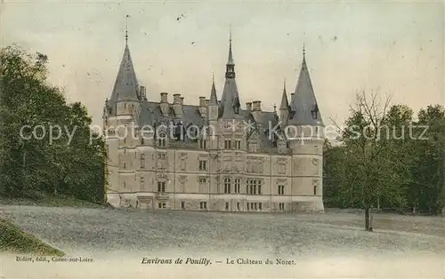 AK / Ansichtskarte Pouilly sur Loire Chateau du Nozet Pouilly sur Loire