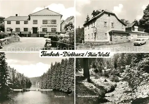 AK / Ansichtskarte Tambach Dietharz Gasthaus Felsenthal Waldgaststaette Am Nesselberg Talsperre Schmalwassergrund Tambach Dietharz