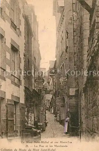 AK / Ansichtskarte Le_Mont Saint Michel Rue Marchands  Le_Mont Saint Michel