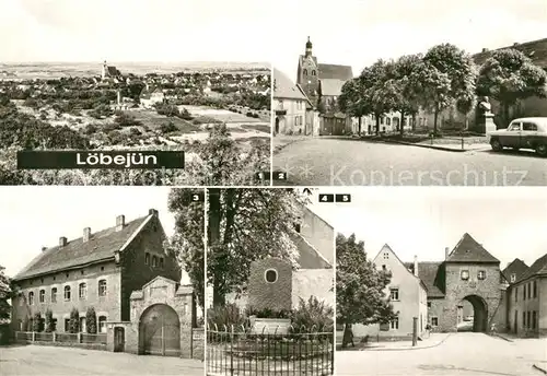 AK / Ansichtskarte Loebejuen_Saalekreis Panorama Karl Loewe Denkmal mit Kirche Hospital St Cyriaci Schiller Denkmal Hallesches Tor Loebejuen_Saalekreis