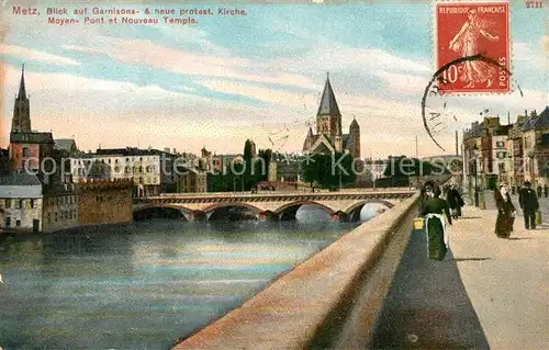 AK / Ansichtskarte Metz_Moselle Blick auf Garnisons und neue protestantische Kirche Metz_Moselle
