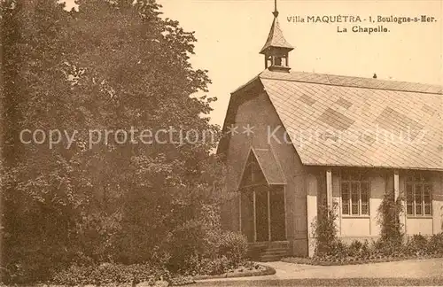 AK / Ansichtskarte Boulogne sur Mer Villa Maquetra La Chapelle Boulogne sur Mer