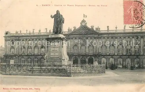 AK / Ansichtskarte Nancy_Lothringen Statue et Place Stanislas Hotel de Ville Nancy Lothringen
