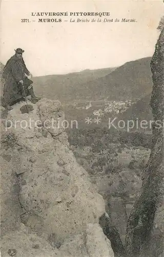 AK / Ansichtskarte Murols La Breche de la Dent du Marais Murols