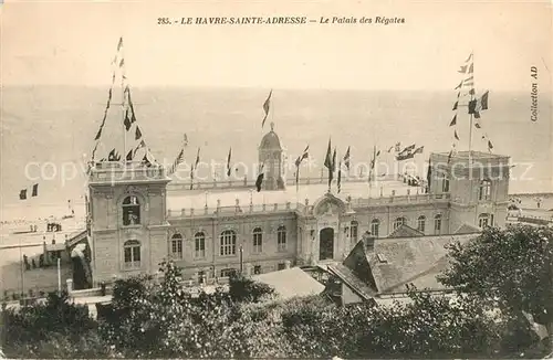 AK / Ansichtskarte Sainte Adresse Le Palais des Regates Sainte Adresse